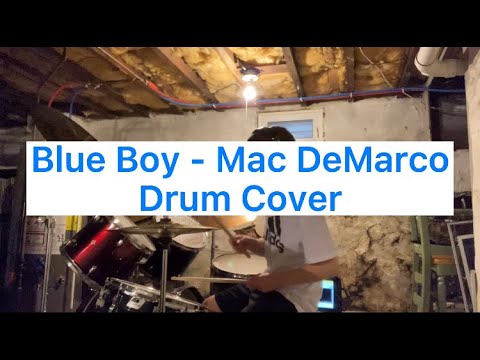 Blue Boy - Mac DeMarco Drum Cover