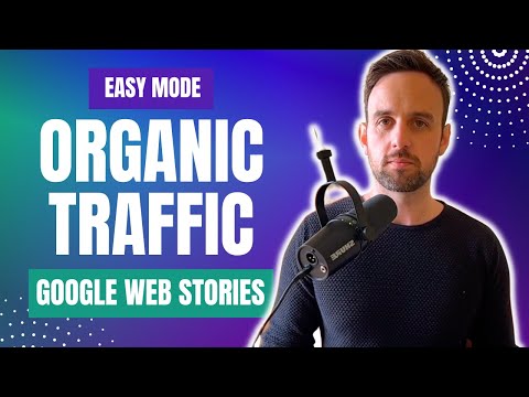 How to Create Google Web Stories: Organic Discover Traffic in 2 Steps [Easy Mode]