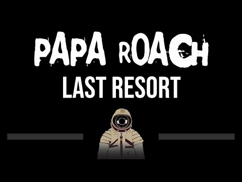 Papa Roach • Last Resort (CC) (Upgraded Video) 🎤 [Karaoke] [Instrumental Lyrics]