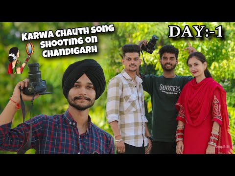 Karwa chauth song shooting on Chandigarh 🎥🔥|| Jassi jaswal vlogs #videoshoot #karwachauth #vlog