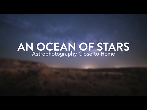 An Ocean of Stars | Astrophotography Close to Home