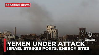 Israel strikes Yemen’s Sanaa airport, Hodeidah power plant: Reports