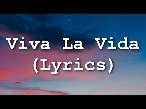 Coldplay - Viva la Vida (Lyrics)