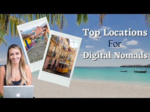 Top Location Hubs for New or Current Digital Nomads