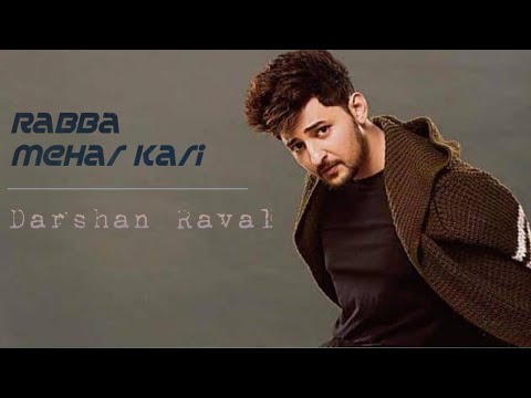 Rabba Meher Kari(with Lyries)Darshan Raval