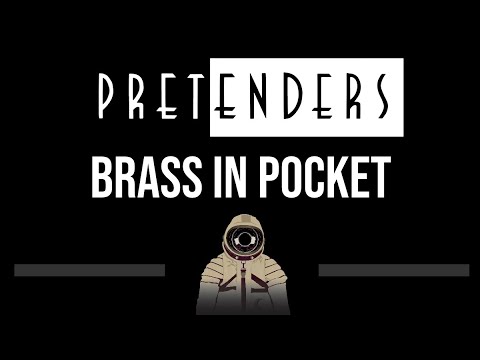 The Pretenders • Brass In Pocket (CC) (Upgraded Video) 🎤 [Karaoke] [Instrumental Lyrics]