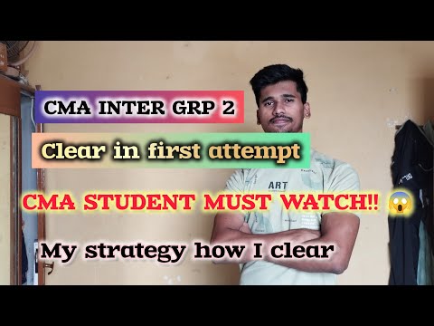 HOW TO CLEAR CMA INTER GRP 2 IN 1ST ATTEMPT #cma #cmainter #cmaexamform #cmacareeropportunities #ca