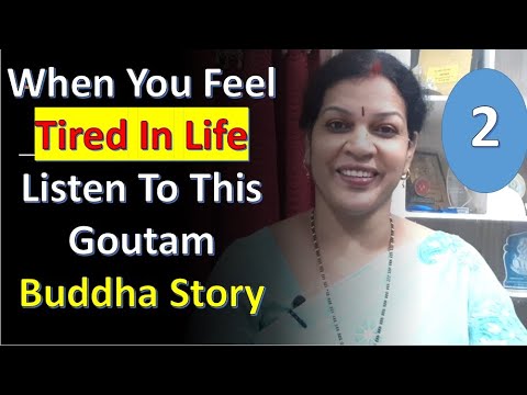 2. "When You Feel Tired In Life, Listen To This Goutam Buddha Story" - Bed Time Stories