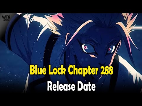 Blue Lock Chapter 288 release date and time