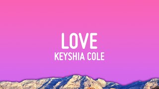 Keyshia Cole - Love (Lyrics)