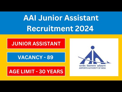 AAI Junior Assistant Notification 2024 | Latest Government Jobs 2024