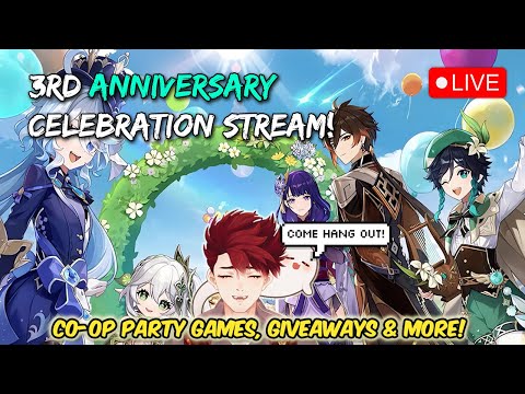 🔴 ANNIVERSARY SPECIAL STREAM 🎉 IT'S BEEN 3 YEARS!? COME JOIN THE PARTY YOO ❤️ | Genshin VTuber LIVE