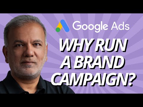 Google Ads Brand Campaign - Why Run A Brand Campaign If Your Website Ranks No.1 Organically?