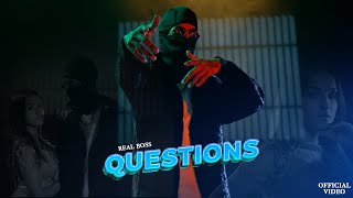 QUESTIONS (OFFICIAL VIDEO) REAL BOSS @ThugNationStudioz | Latest Punjabi Songs 2023