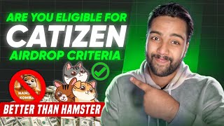 Catizen Airdrop Important Update: BETTER THAN HAMSTER Bot - Catizen Eligibility Criteria Explained