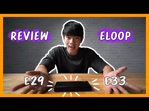 รีวิว Eloop E29 และ E33 หลังใช้งานจริง