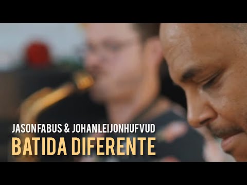 "Batida Diferente" (1962) feat. JASON FABUS & JOHAN LEIJONHUFVUD