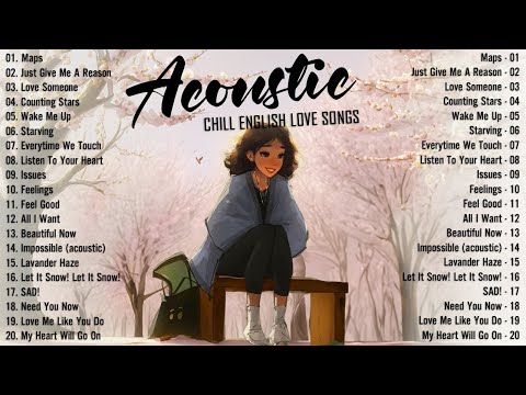 Best Acoustic Songs 2024 💖 Chill English Acoustic Love Songs Cover 💖 Acoustic Songs 2024 Playlist