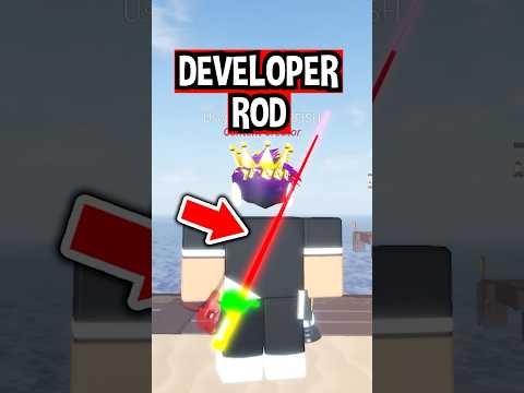 DEVELOPER ROD in Roblox Fisch..