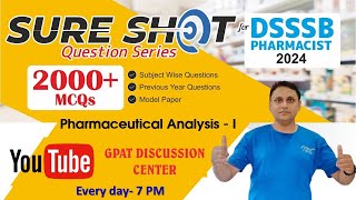 DSSSB PHARMACIST SURE SHOT MCQ | P' Analysis-I (331-360) DSSSB PHARMACIST #pharmacist 😍🎯