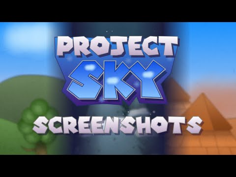 Project Sky Screenshots