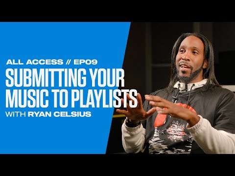 All Access: How to Get Your Music on Spotify Playlists