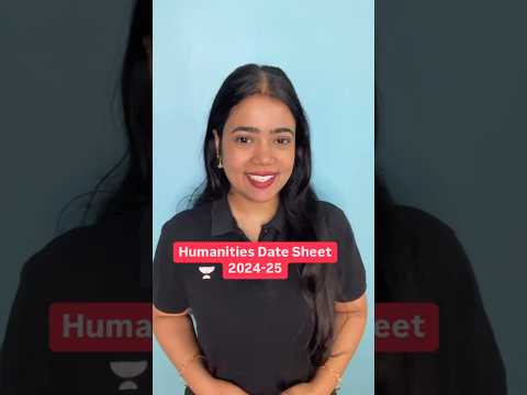 Humanities Class 12 Date Sheet All Dates | 2024-25 | Anushya Ma’am #boards2025 #ytshort #shots