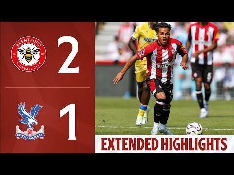 Brentford 2-1 Crystal Palace | Extended Premier League Highlights