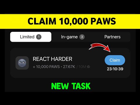 REACT HARDER Paws New Task Today | How To Complete Paws New Task | React Harder 10,000 Paws Claim 🤩