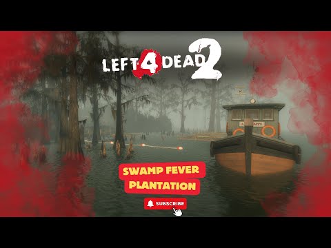 Left 4 Dead 2 Swamp Fever - Final Showdown at the Plantation!