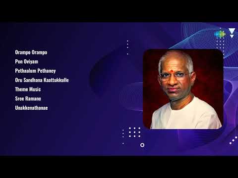 Raining Songs of Maestro Ilayaraja |Unakkenathanae | Pon Oviyam | oru sanadhana kattukulle |