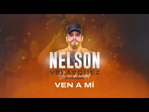 Nelson Velásquez – Ven a mí (En vivo - Parque Ferial Azael Martínez 2023)