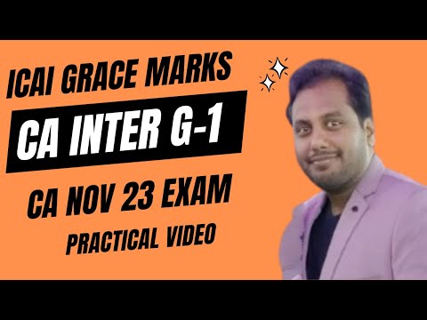 "Decoding ICAI Grace Marks: Unfiltered Discussion on CA Inter Group-1 Nov 23 Exam