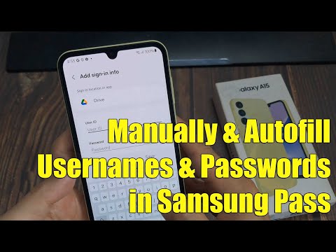 Samsung Galaxy A15: How to Manually Add Autofill Usernames & Passwords in Samsung Pass