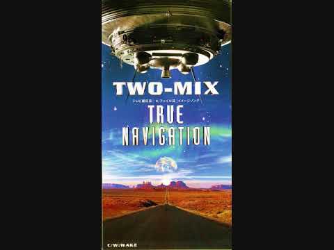 TWO MIX　True Navigation