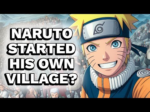 What If Naruto Started His Own Village?