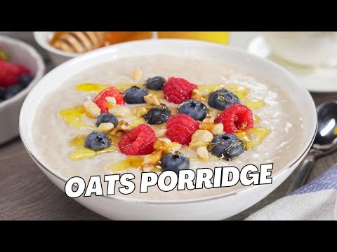 OATS PORRIDGE in 10 MINUTES. Best Healthy Breakfast – OATMEAL PORRIDGE Recipe by Always Yummy!