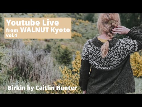 Youtube Live from Walnut Kyoto vol.4