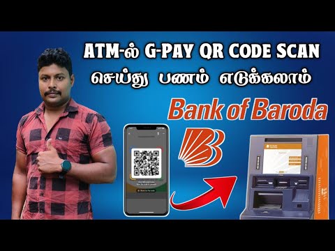 BOB ATM QR Cash Withdrawal Tamil | UPI QR Cash Withdrawal | ATM G-Pay QR Code Scan Withdrawal