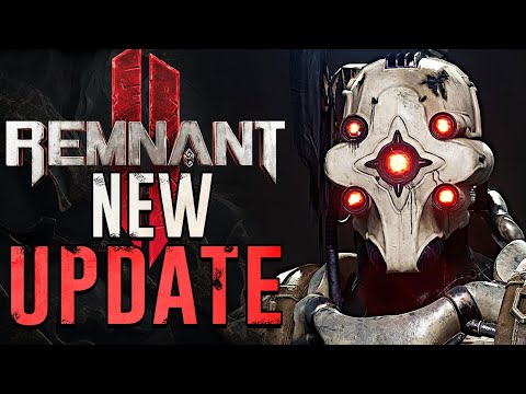 EVERYTHING Explained About Remnant 2's NEW Update