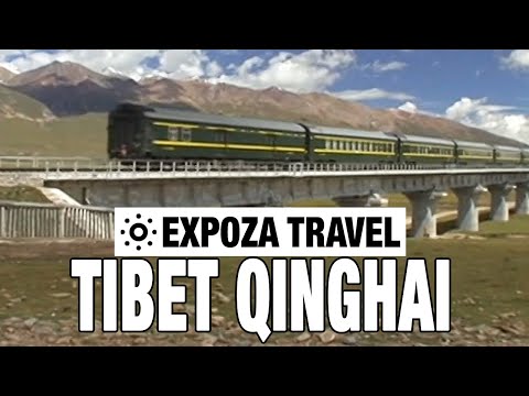 Tibet Qinghai Express (China) Vacation Travel Video Guide