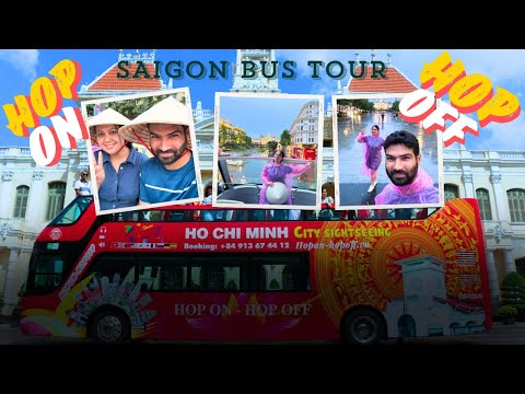 HOP ON HOP OFF | SAIGON BUS TOUR | VIETNAM