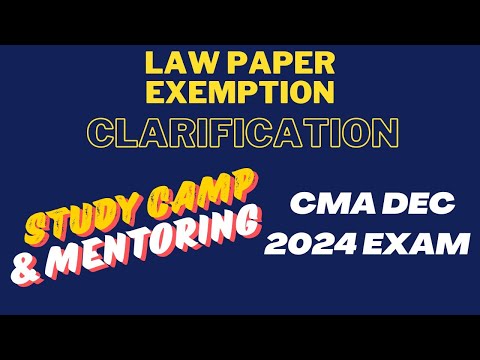 CMA DEC 2024 exam | CAT students and law paper exemption Clarification ❓  exam study plan