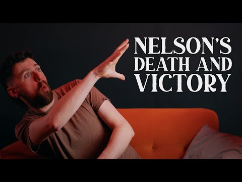 Nelson's Death and Victory | The Longest Johns