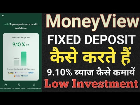 Moneyview Fixed Deposit Kaise Kare // Moneyview Low investment 9.10% High Return// How to Deposit