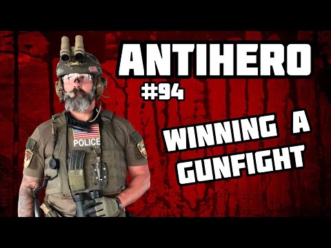 Ep 94: Winning a Gunfight