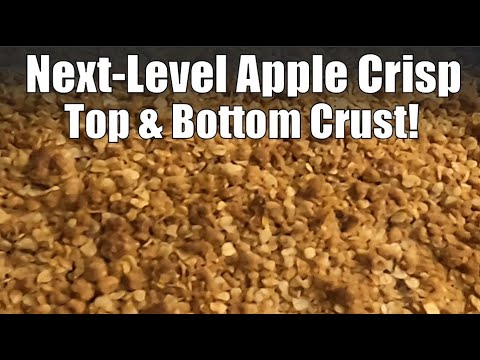 Next-Level Apple Crisp with Top & Bottom Crust