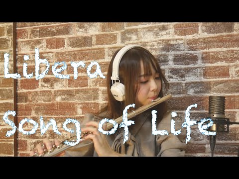 【フルート】リベラ-生命の奇跡/Libera-Song of Life