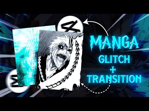 Capcut | Manga Glitch + Transition Tutorial