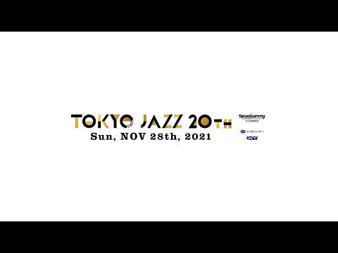 TOKYO JAZZ official channel のライブ配信